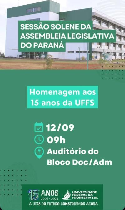 Alep realiza sessÃ£o solene para homenagear os 15 anos da UFFS